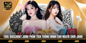 Tool Baccarat JD88 Phân Tích Thông Minh Cho Người Chơi JD88